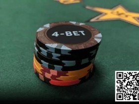 【小鱼Poker】玩法：翻前什么情况下适合4bet和5bet？