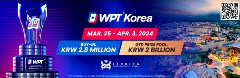 【小鱼Poker】官宣：20亿韩元保底主赛 WPT韩国站赛程表出炉 3月25日济州开打