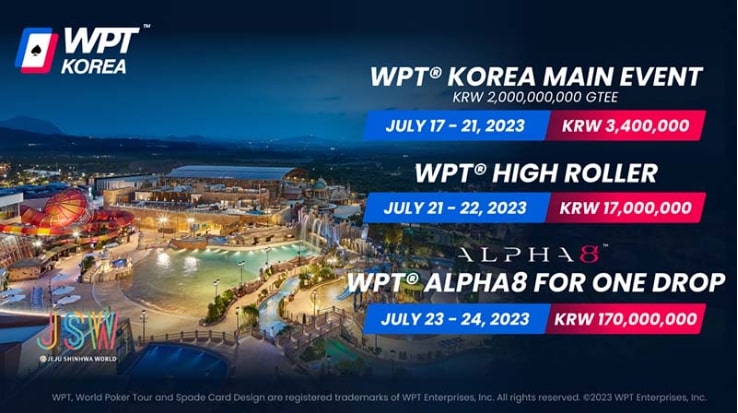 【小鱼Poker】一滴水豪客赛首次登录亚洲 WPT韩国站7月在济州举行