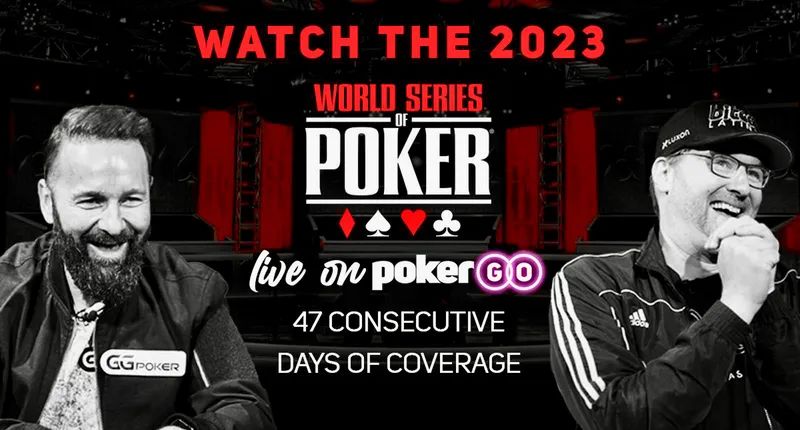 【小鱼Poker】简讯 | PokerGO将连续47天播放2023年WSOP赛事