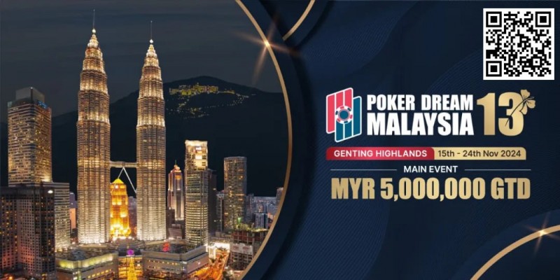 【小鱼Poker】PD13吉隆坡站旅行攻略：满足你对比赛旅行的所有想象！云顶高原等待你的探索！