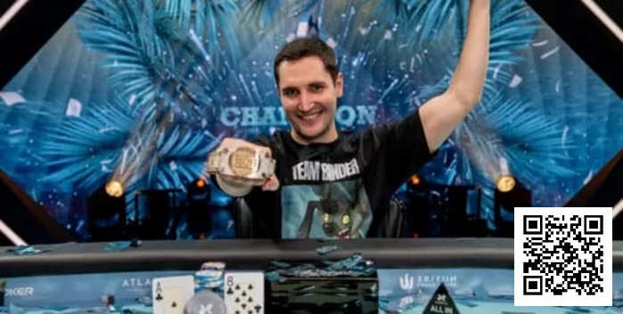 【小鱼Poker】WSOP天堂岛超级主赛落幕!奥地利新星Bernhard Binder斩获1000万美元巨奖