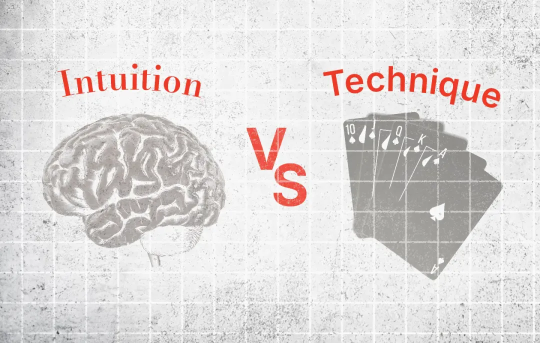 【小鱼Poker】扑克终极命题:直觉VS技术,顶尖牌手如何抉择?
