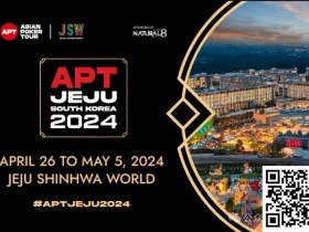 【小鱼Poker】赛事信息丨APT济州站定档黄金五一假期(4月26日-5月5日)