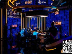 【小鱼Poker】Triton ONE | QQPK Genesis 9人决赛桌诞生,中国选手占据5席,强势冲击冠军